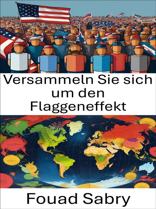 Title details for Versammeln Sie sich um den Flaggeneffekt by Fouad Sabry - Available